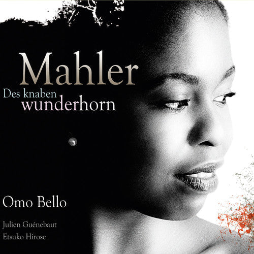 Mahler / Bello / Guenebaut / Hirose - Knaben Wunderhorn [CD]