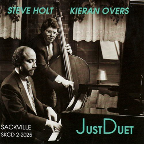Steve Holt & Kierman Overs - Just Duet [CD]