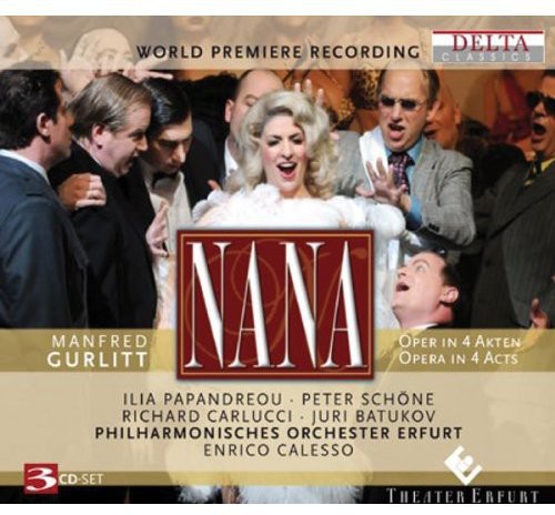 Gurlitt / Papandreou / Schone / Carlucci / Calesso - Nana: An Opera In Four Acts (Ocrd) [CD]