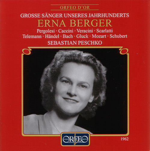 ERNA BERGER - Great Singers of Our Century: Erna Berger [CD]