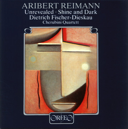 Reimann / Fischer-Dieskau / Cherubini Quartet - Unrevealed / Shine & Dark [CD]