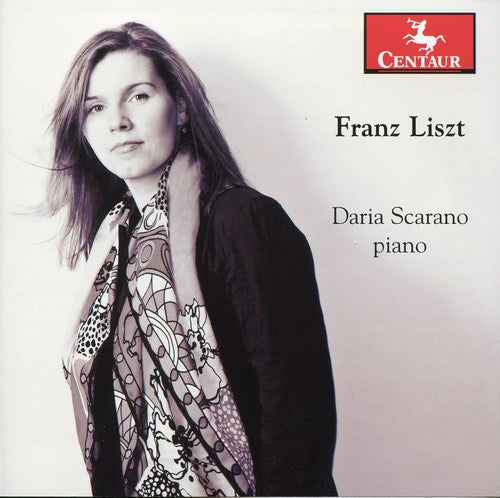 Daria Scarano - Franz Liszt [CD]
