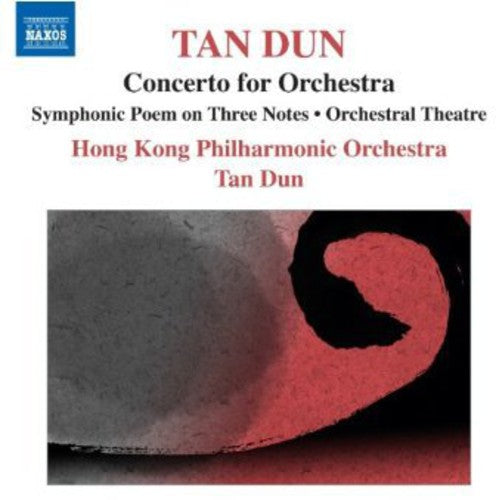 Tan Dun - Symphonic Poem on 3 Notes [CD]