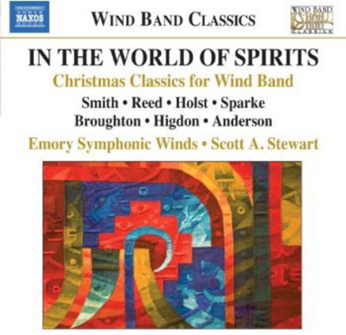 Emory Symphonic Winds - In the World of Spirits: Christmas Classics for [CD]