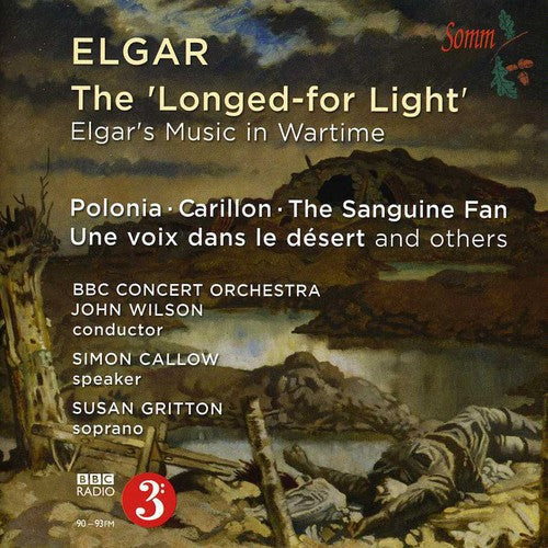 BBC Concert Orchestra - Longed-For Light: Elgars Music in Wartime [CD]