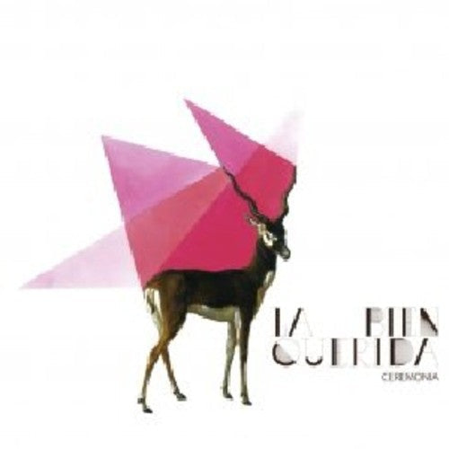 La Bien Querida - Ceremonia [CD]