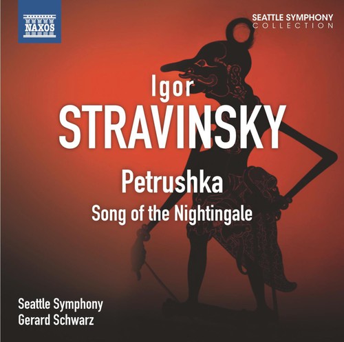 Gerard Schwarz - Petrushka: Song of the Nightingale [CD]