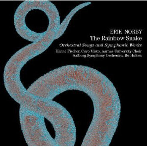 Bo Holten - Rainbow Snake: Orchestral Songs & Symphonic Works [CD]
