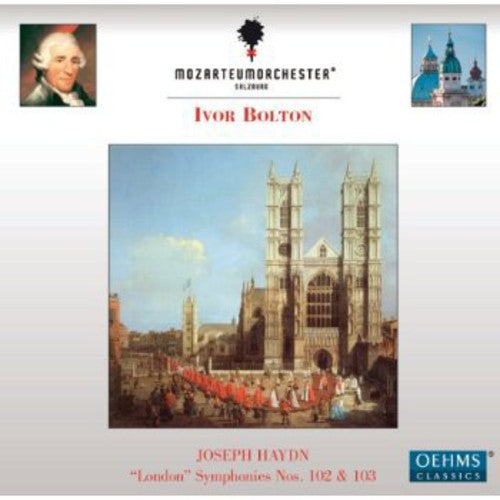 Ivor Bolton - Symphonies Nos 102 & 103 [CD]