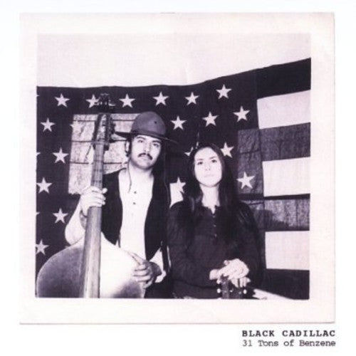 Black Cadillac - 31 Tons of Benzene [CD]