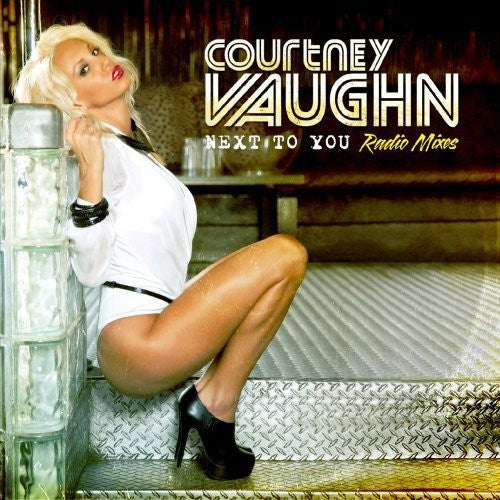 Courtney Vaughn - Next to You: Radio Mixes [CD]