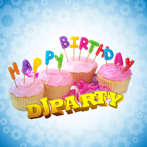 Dj Party - Happy Birthday (Mod) [CD]