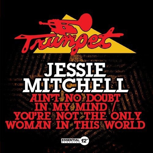 Jessie Mitchell - Ain't No Doubt in My Mind / You're Not Only [CD]