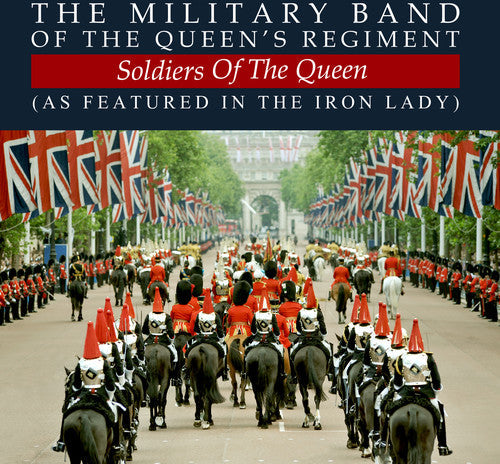 Military Band Of The Queen's Regiment - Soldiers Of The Queen (Mod) [CD]