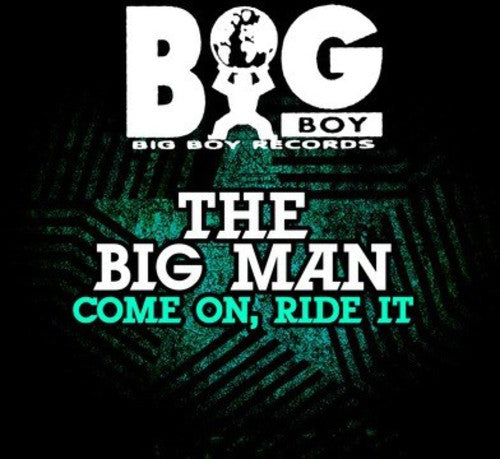 Big Man - Come on Ride It [CD]