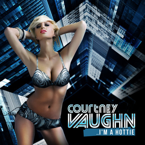 Courtney Vaughn - I'm a Hottie [CD]