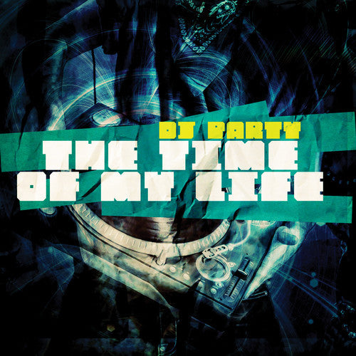 Dj Party - The Time of My Life [CD]