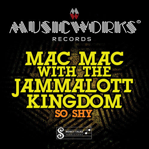 Mac Mac With The Jammalott Kingdom - So Shy [CD]