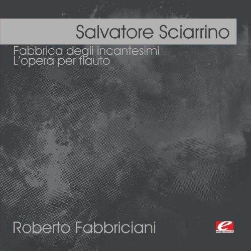 Salvatore Sciarrino - Fabbrica Degli Incantesimi [CD]