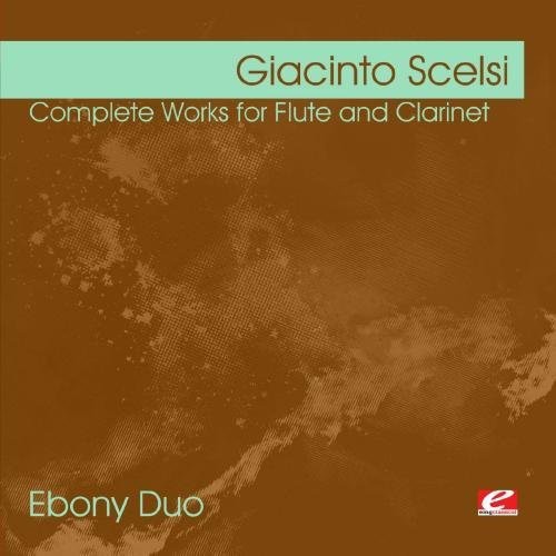 Giacinto Scelsi - Scelsi: Complete Works For Flute And Clarinet [CD]