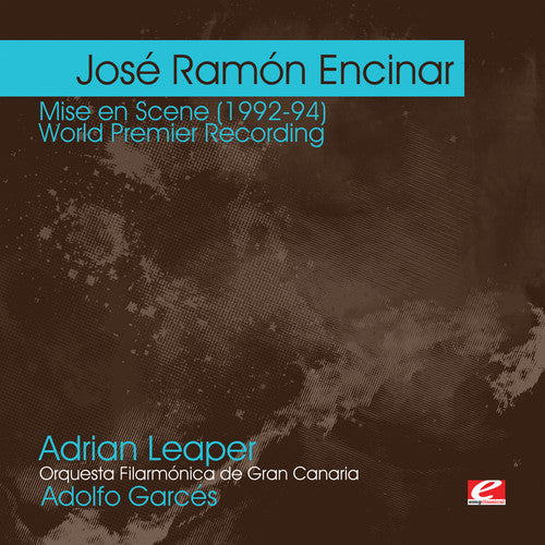 Encinar, Jose Ramon - Encinar: Mise en Scene (1992-94) [CD]