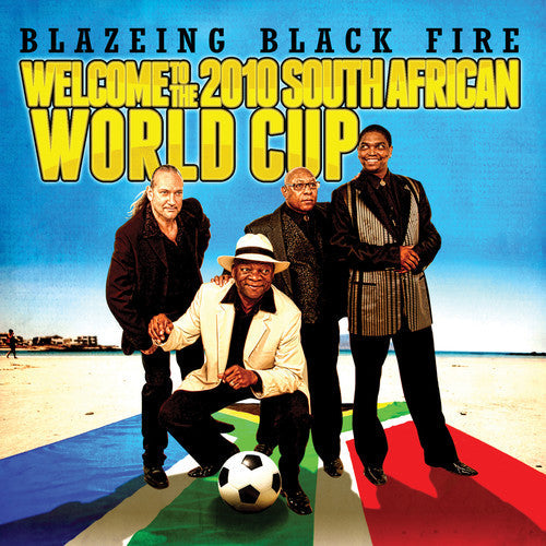 Blazeing Black Fire - Welcome To The 2010 South African World Cup (Mod) [CD]