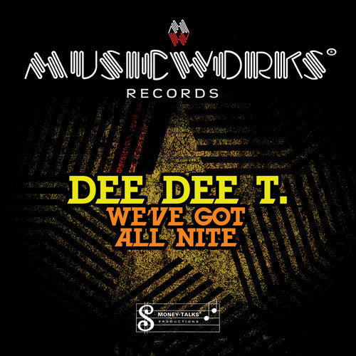 Dee Dee T. - We've Got All Night (Mod) [CD]