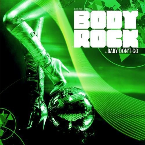 Body Rock - Baby Don't Go [CD]
