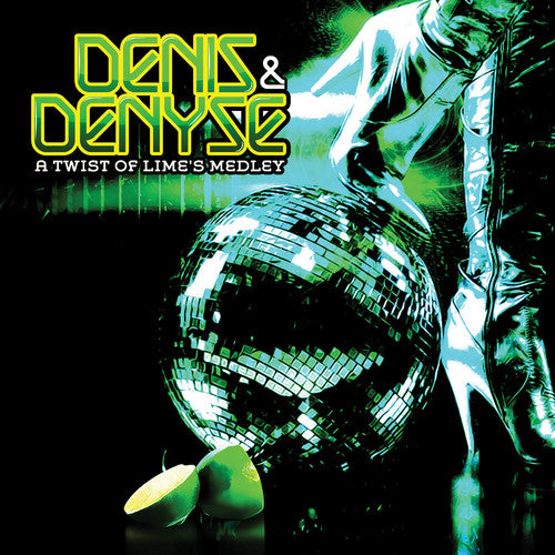 Denis & Denyse - A Twist of Lime's Medley [CD]
