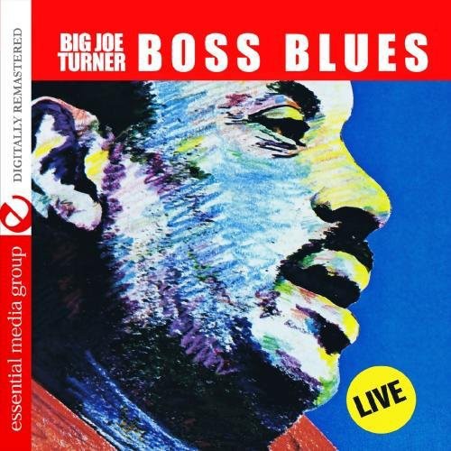 Big Joe Turner - Boss Blues: Live [CD]