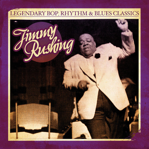 Jimmy Rushing - Legendary Bop Rhythm & Blues Classics [CD]