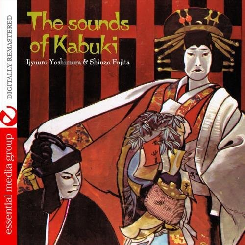 Ijyuuro Yoshimura & Shinzo Fujita - Sounds of Kabuki Music CD