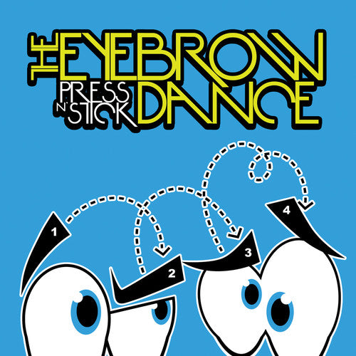 Press N Stick - Eyebrow Dance [CD]