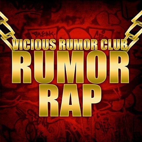 Vicious Rumor Club - Rumor Rap [CD]