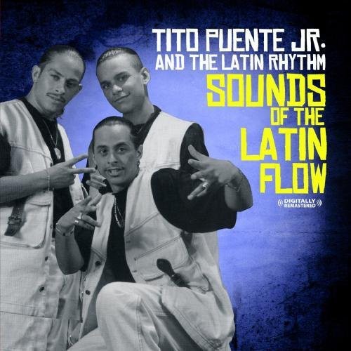Tito Puente Jr - Sounds of the Latin Flow [CD]