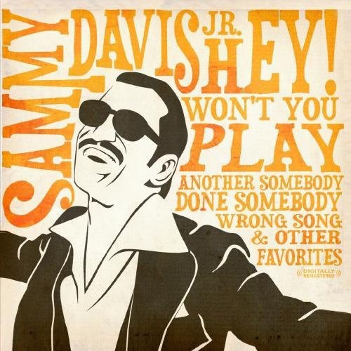Sammy Davis Jr - Hey! Won't You Play & Other Favorites [CD]
