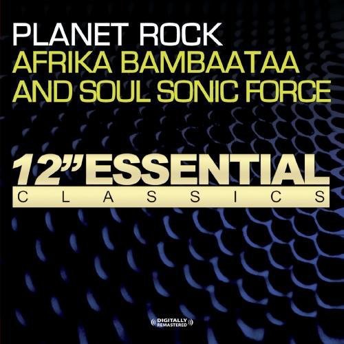 Afrika Bambaataa & The Soul Sonic Force - Planet Rock [CD]