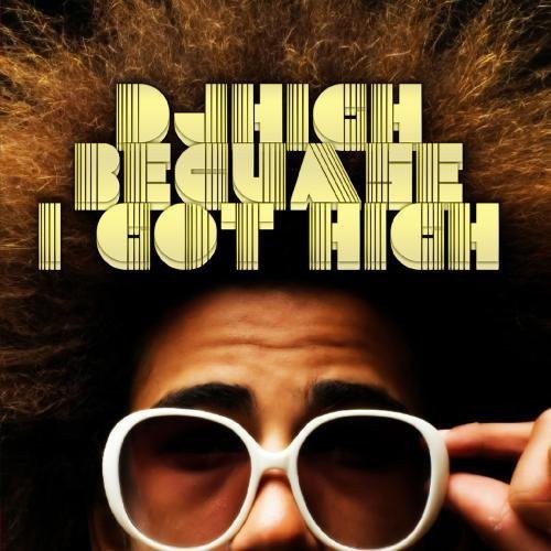 DJ High - Because I Got High [CD]
