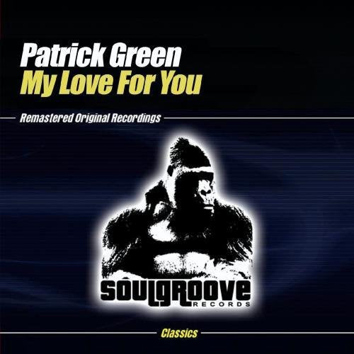 Patrick Green - My Love for You [CD]