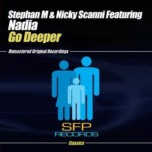 Stephan M & Nicky Scanni - Go Deeper [CD]