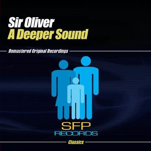 Sir Oliver - Deeper Sound [CD]