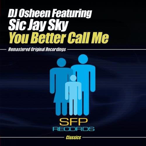 DJ Osheen - You Better Call Me [CD]