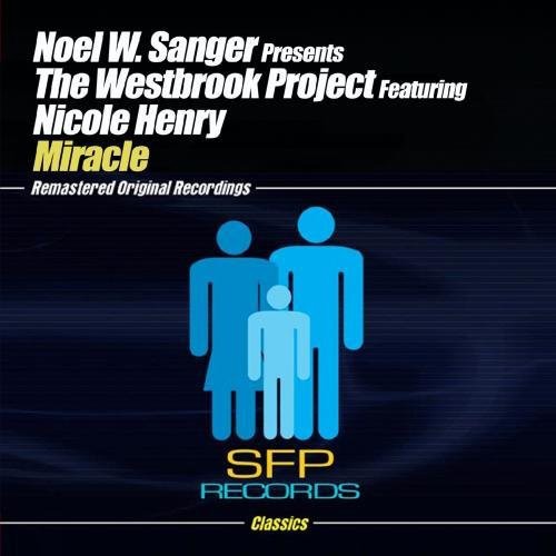 Noel W Sanger Presents The Westbrook Project - Miracle Part 1 [CD]