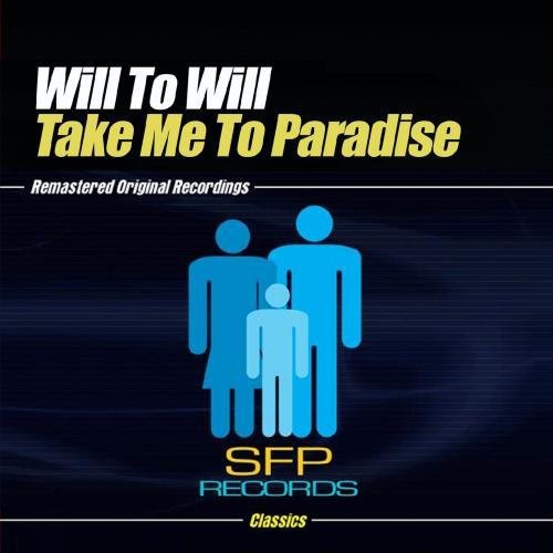 Will To Will - Take Me to Paradise [CD]