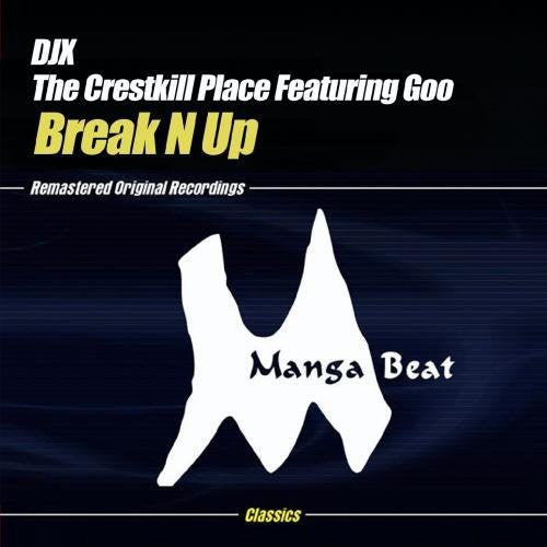 Djx Presents The Crestkill Place - Break N Up [CD]