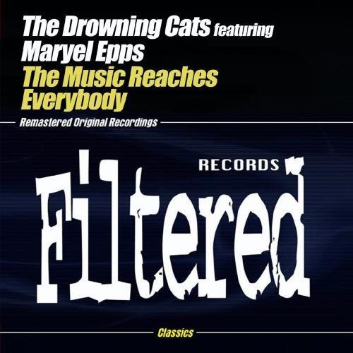 Drowning Cats - Music Reaches Everybody [CD]