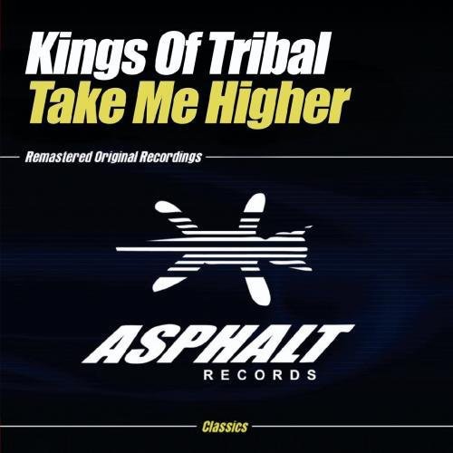 Kings Of Tribal - Take Me Higher [CD]