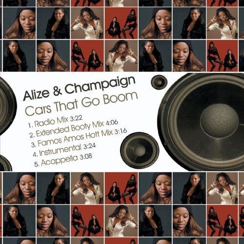 Alize & Champaign - Cars That Go Boom [CD]