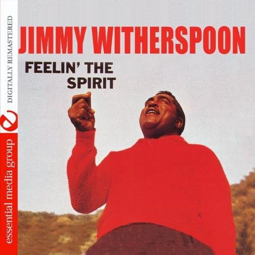 Jimmy Witherspoon - Feelin the Spirit [CD]