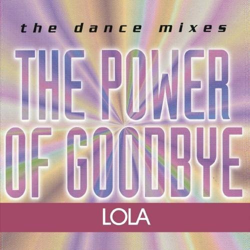 Lola - Power of Goodbye [CD]